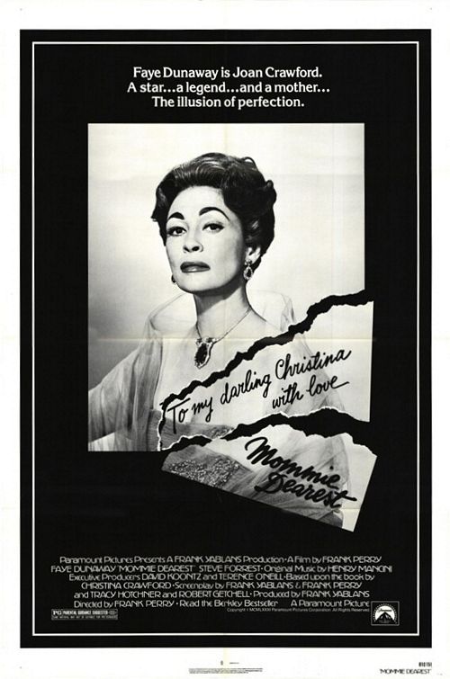 Theatrical poster for Mommie Dearest. Property of Paramount Pictures.