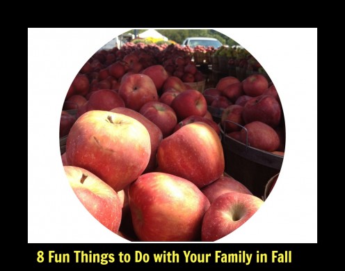 8 Fun Things to Do With Your Kids in Fall 8 Fun Things to Do With Your Kids in Fall
