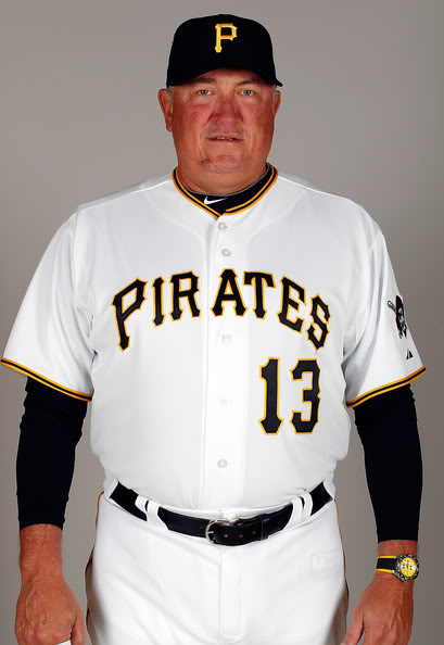 Clint Hurdle, the CURRENT Manager of the Pittsburgh Pirates.
