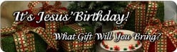 Christmas - Whose Birthday is it Anyway?