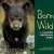 Born Wild in Glacier National Park by Donald M. Jones