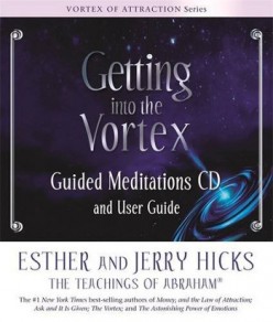 Getting into the Vortex - an Abraham-Hicks Meditation Diary