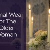 Formal Wear For Older Women