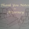 Thank-You Notes to Attorney for Services Rendered
