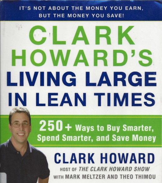 The Book Cover for "Clark Howard's Living Large in Lean Times"