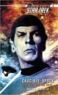 Star Trek: The Fire and the Rose: Exploration on The Redemption of Spock