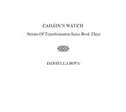 Book Review: 'Cadain’s Watch' by Daniella Bova