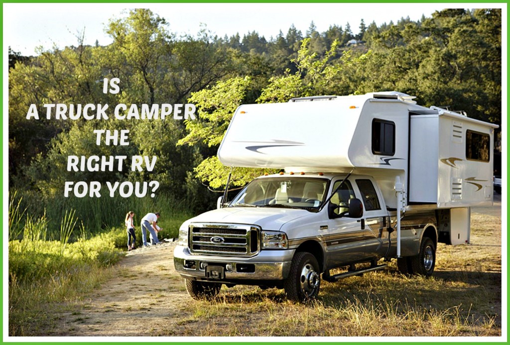 Is a Truck Camper the Best RV for You? AxleAddict