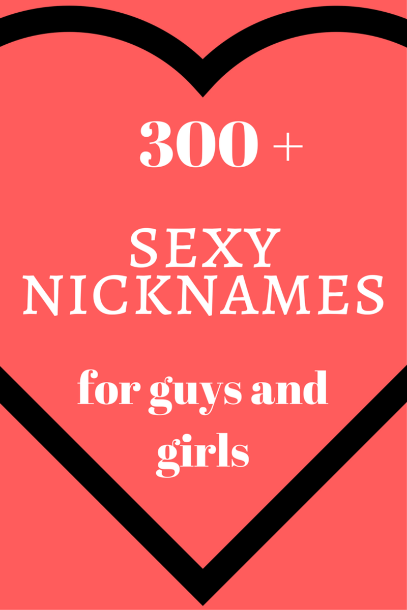 300 Sexy Nicknames For Guys And Girls Pairedlife