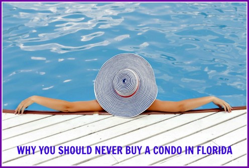 Good Reasons for You to Avoid Buying a Condo in Florida Good Reasons for You to Avoid Buying a Condo in Florida