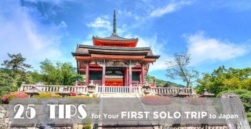 25 Tips for Your First Solo Trip to Japan 25 Tips for Your First Solo Trip to Japan