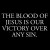 The Blood of Jesus Christ Was Shed for You, Me and Everyone Else!!