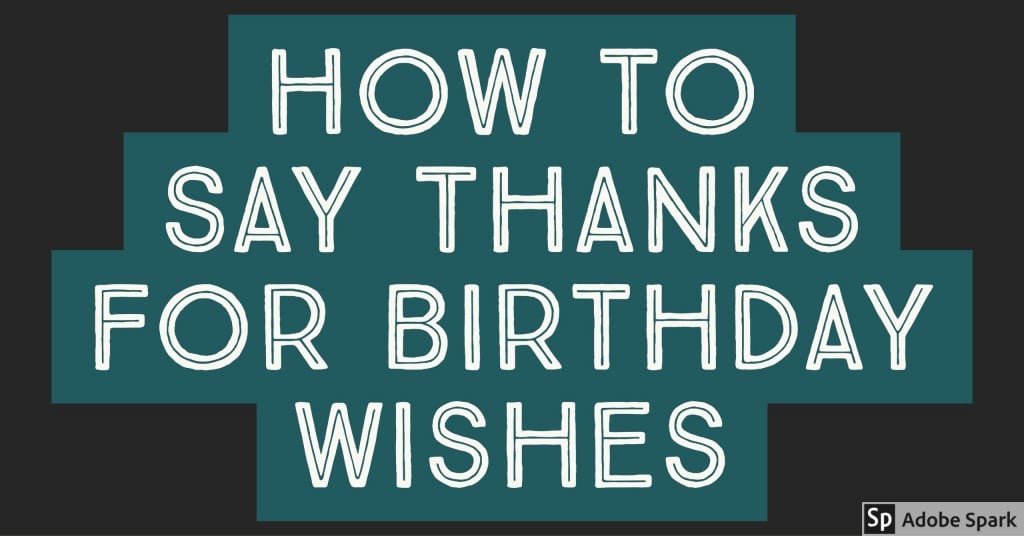 Thank You Notes for Birthday Wishes | Holidappy