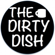 THE DIRTY DISH profile image