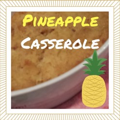 Pineapple Casserole Recipe