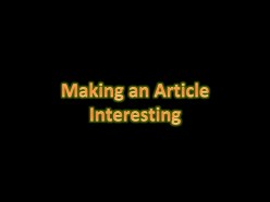 How to Make an Article Interesting