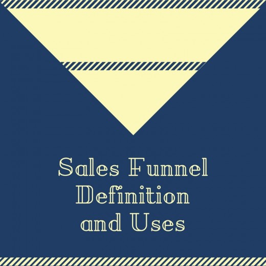 Sales Funnel Definition and Uses | HubPages