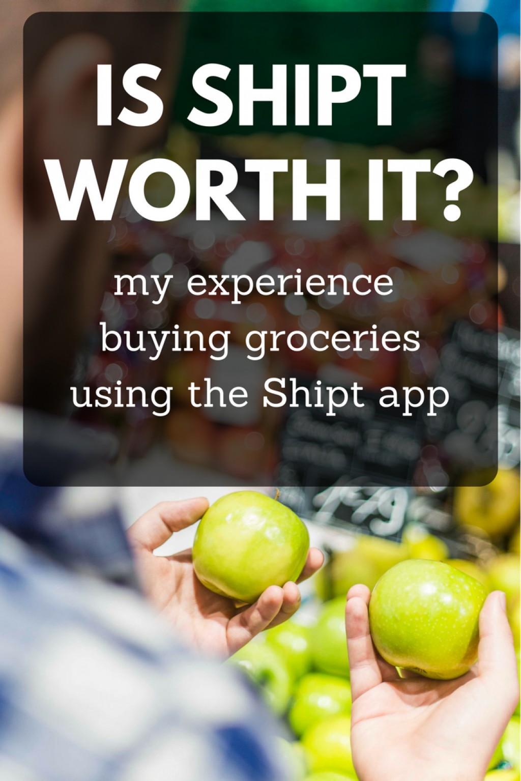 My Review of Buying Groceries Using Shipt Delishably