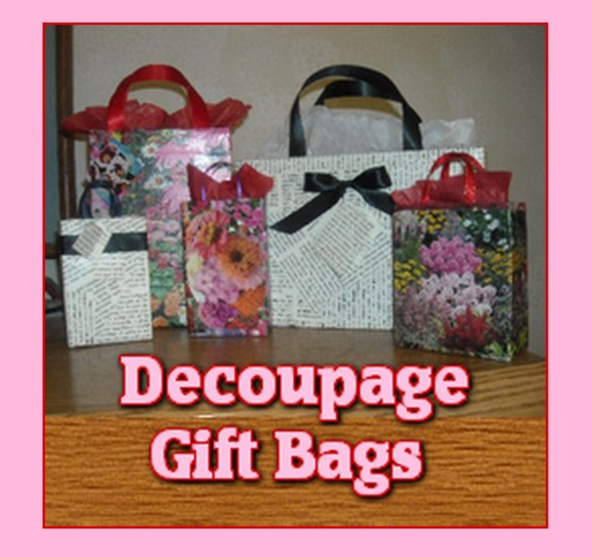 How to Make Decoupage Gift Bags
