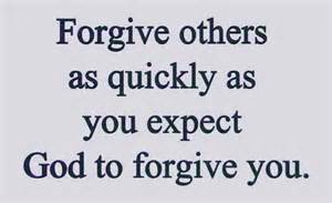 forgive others quickly