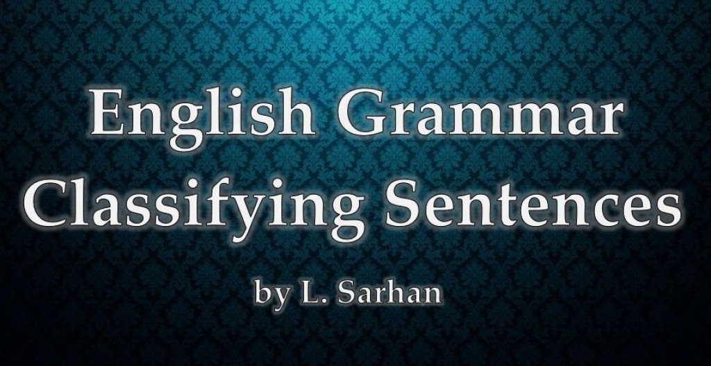 English Grammar: Classifying Sentences | Owlcation