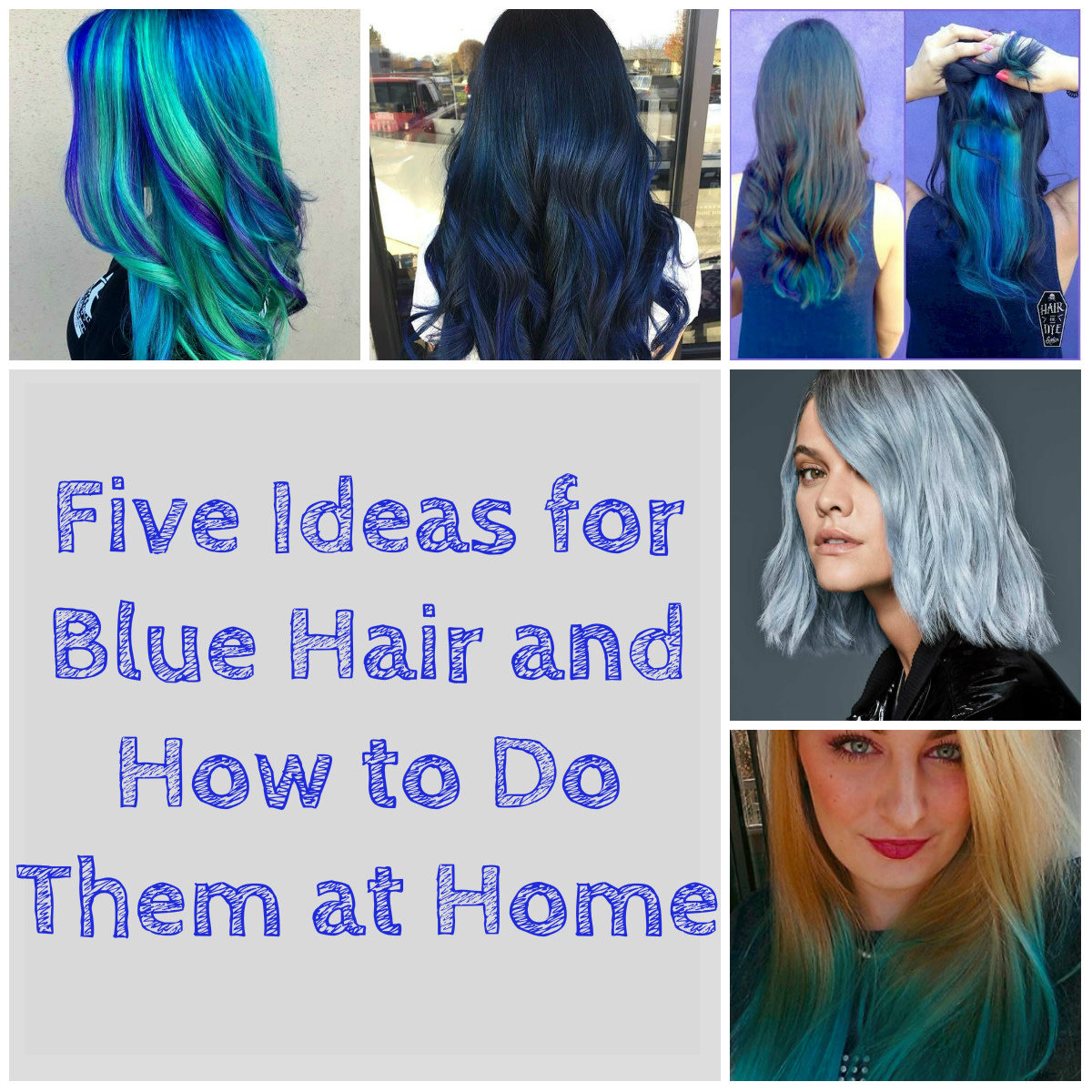 Hair Diy Five Ideas For Blue Hair And How To Do Them At Home