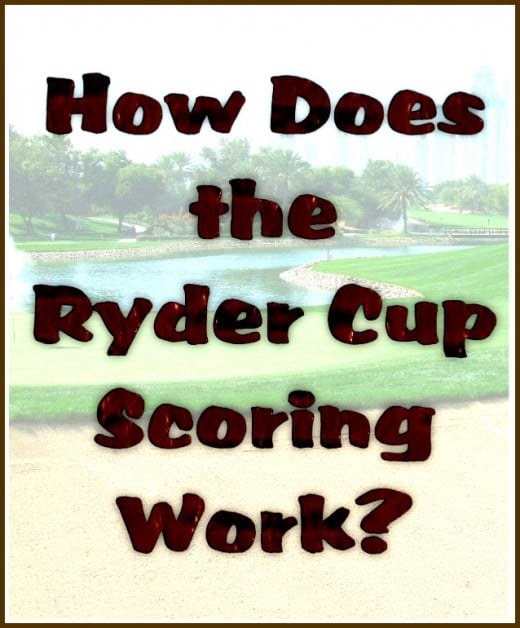 how-does-the-ryder-cup-scoring-work-howtheyplay