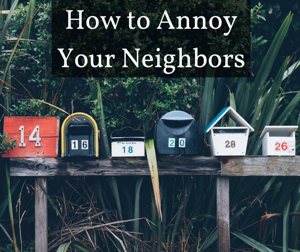 25 Ways To Annoy Your Neighbors Dengarden