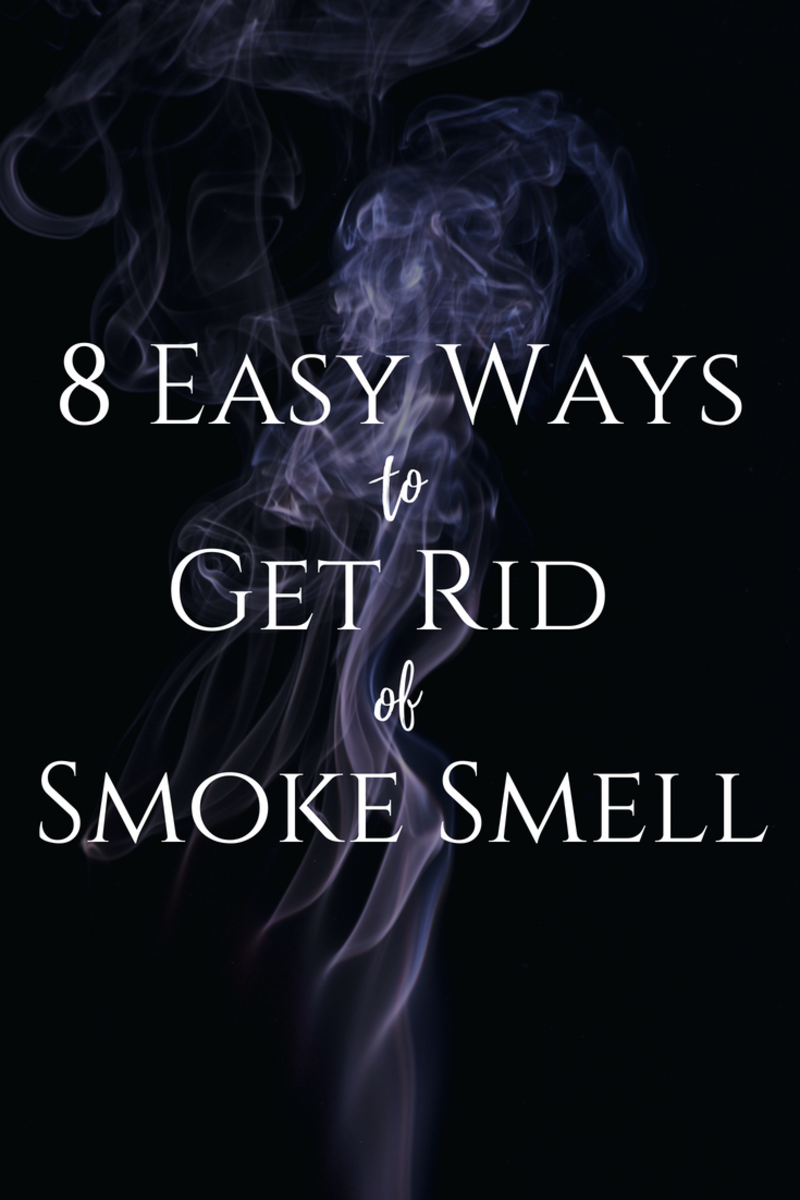 8 Easy Ways To Get Rid Of Cigarette Smoke Smell For Good
