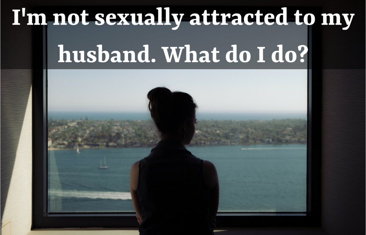 Not sexually attracted to husband