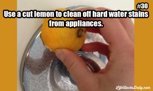 Clean hard water stains with lemon juice.