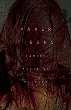 Paper Tigers by Damien Angelica Walters