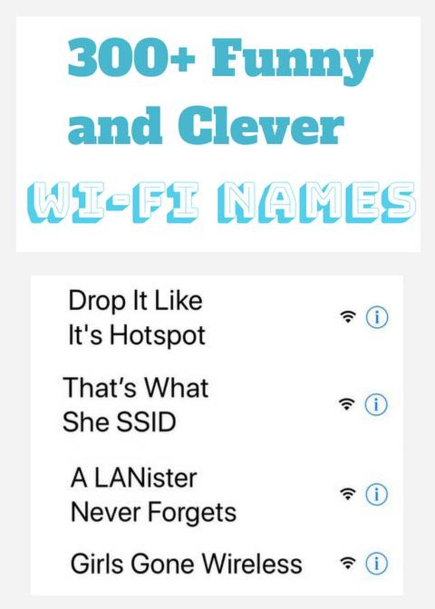 A Complete List Of Funny Clever And Cool Wifi Names Turbofuture