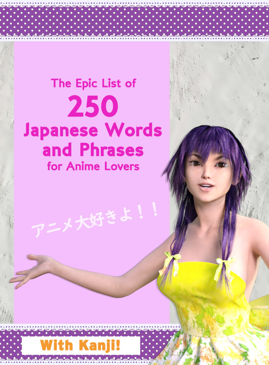 The Epic List Of 250 Anime Words And Phrases With Kanji Owlcation