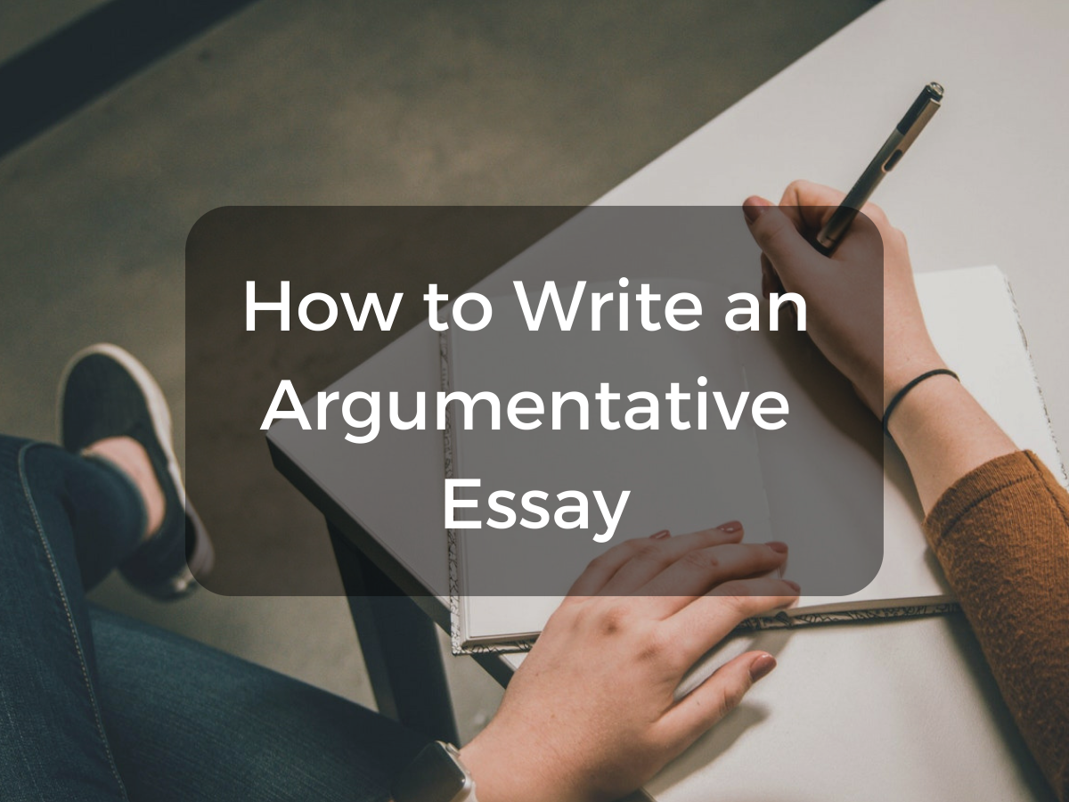 how to write an argumentative text