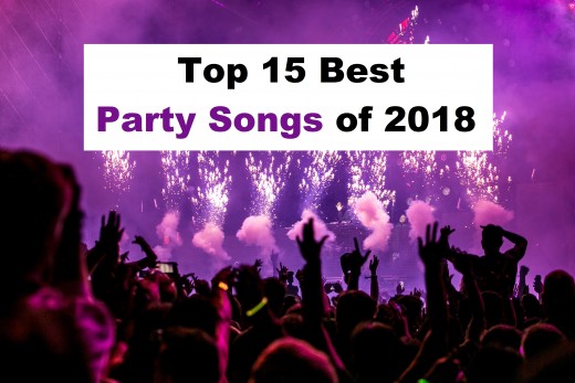 Top 15 Best Party Songs of 2018