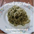 How to Cook Spinach Pesto Pasta Using Alternative Ingredients