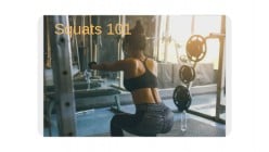 Squats 101