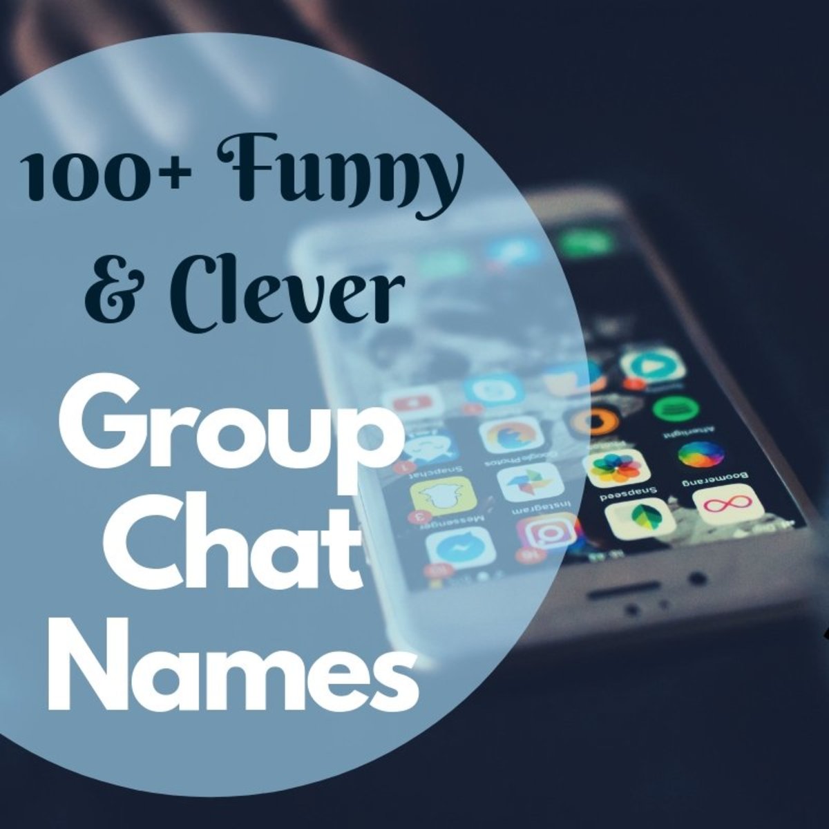 100 Funny And Clever Group Chat Names You Ve Never Heard Of Turbofuture