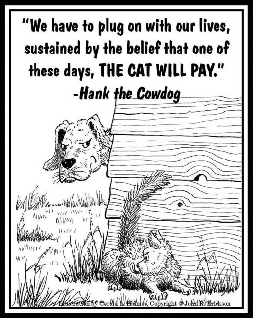 Soon, one's theories, speculations and ideals will come crashing down and the CAT will pay.