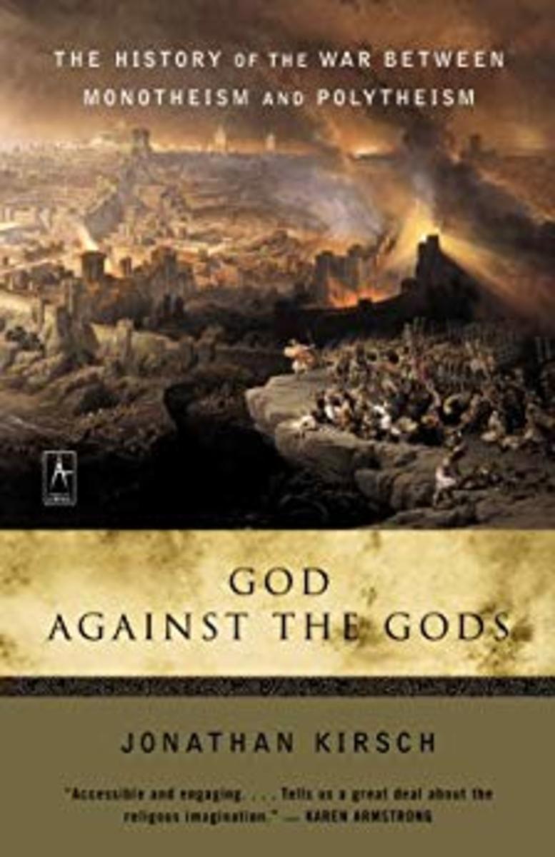 A Book Review On Jonathan Kirsch S God Against The Gods The