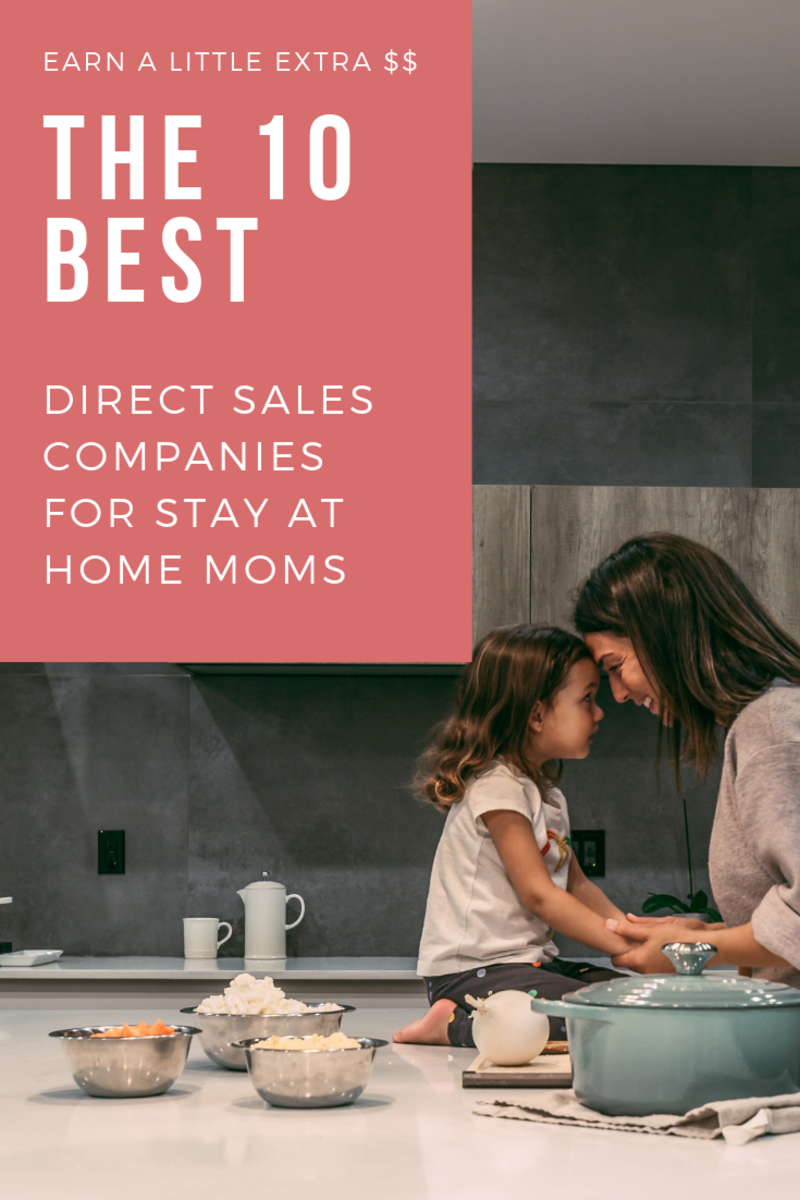 The 10 Best Direct Sales Company Jobs for Stay-at-Home Moms
