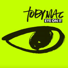 Made for me is from TobyMacs album "Eye on it"