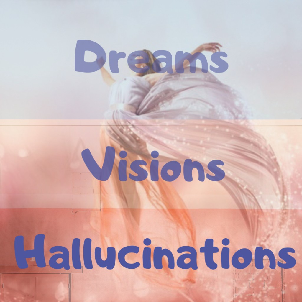 Learn How to Understand Dreams, Visions, and Hallucinations Owlcation