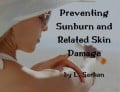 Preventing Sunburn and Related Skin Damage