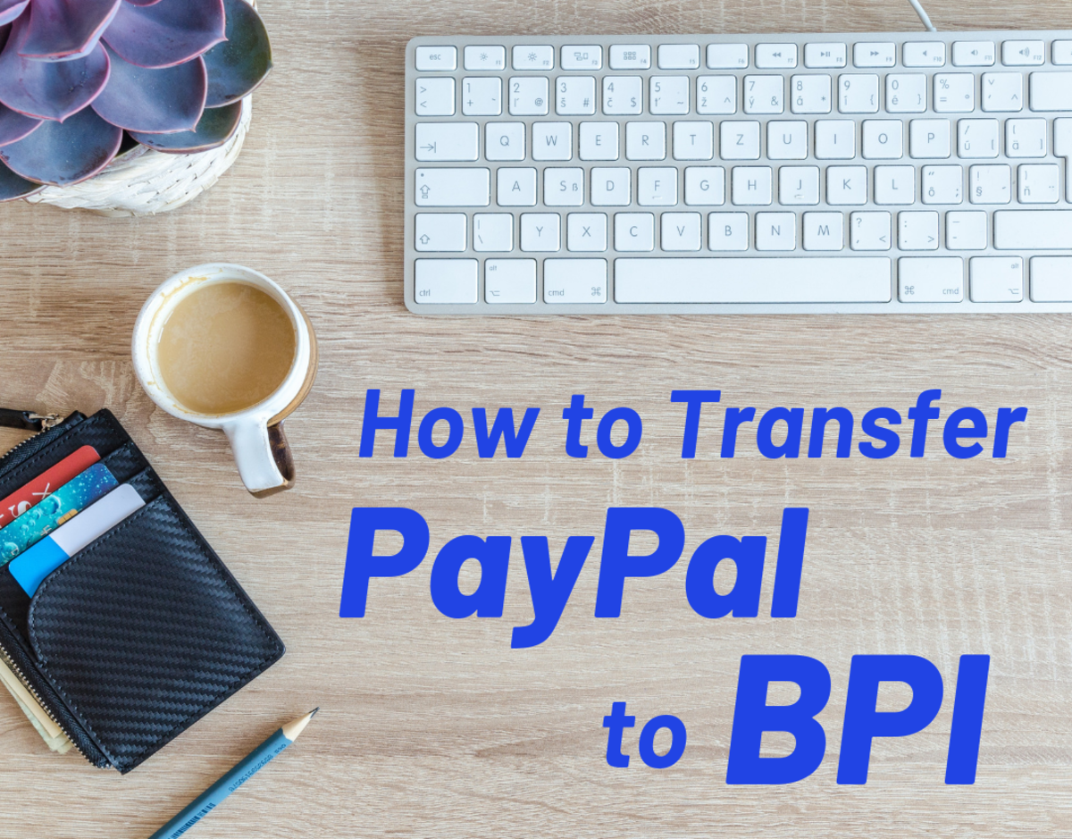 How To Transfer Money From Paypal To Bpi Toughnickel
