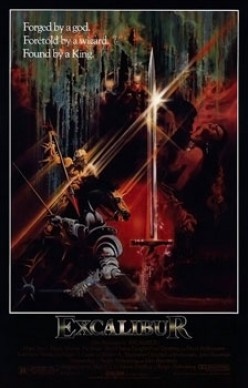 Excalibur – The Gold Standard of Arthurian Movies