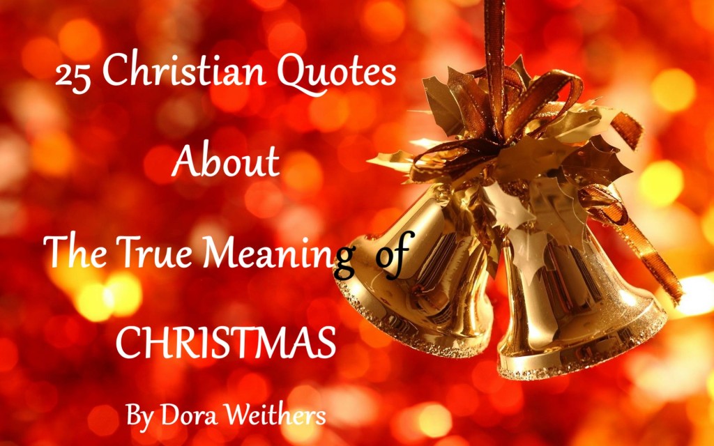 25-christian-quotes-about-the-true-meaning-of-christmas-holidappy