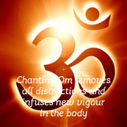 Chanting Om is used for purity of soul and peace of mind to create inner connection with supreme power