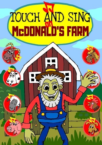 Touch and Sing on MacDonald's Farm  - An Interactive Touch-Button Sound Book to teach kids animal voices with a famous nursery rhyme